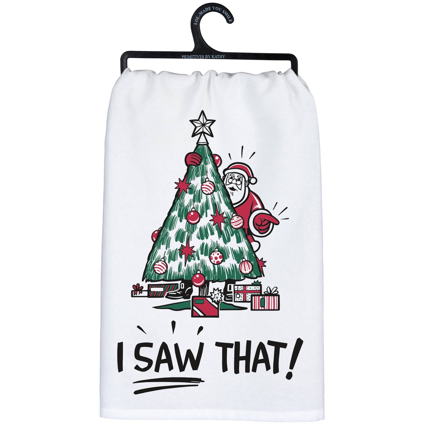 I Saw That Kitchen Towel