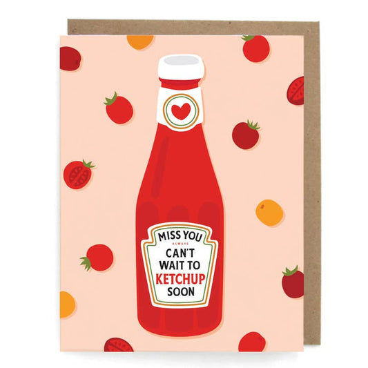 Ketchup Friendship Greeting Card